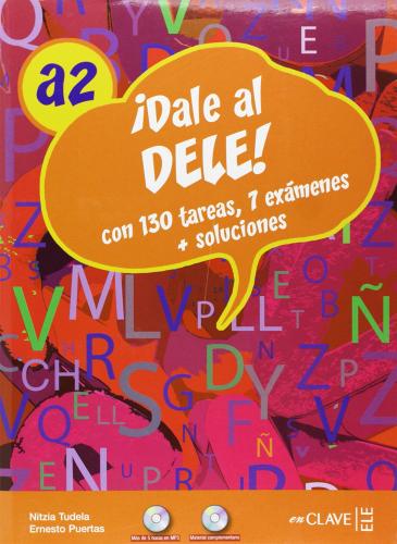 Dele A1-Dele A2. Con CD Audio. Per le Scuole superiori di Ernesto Puertas, Nitzia Tudela edito da En Clave-Ele