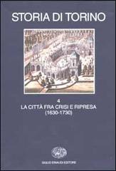 Storia di Torino vol.4 edito da Einaudi