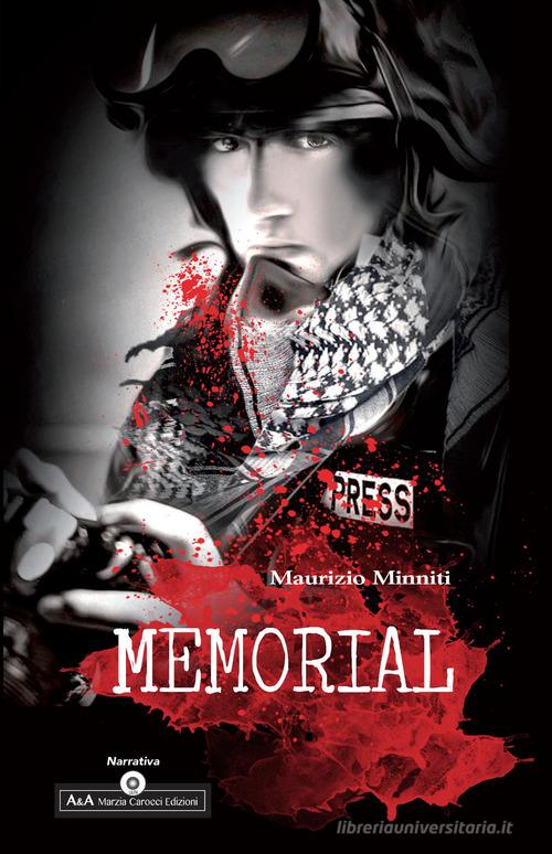 Memorial di Maurizio Minniti edito da A&A di Marzia Carocci