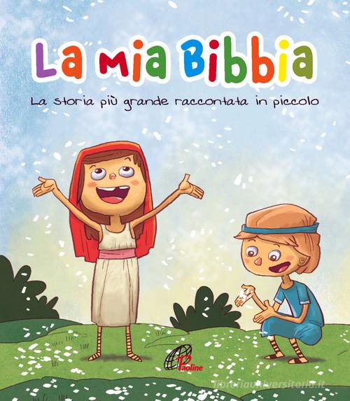 La Bibbia raccontata ai bambini. Ediz. illustrata - Libro - Paoline  Editoriale Libri - Chicchi di grano