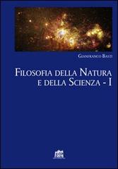 Filosofia della natura e della scienza vol. 1 di Gianfranco Basti edito da Lateran University Press