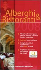 Alberghi e ristoranti 2008 edito da De Agostini