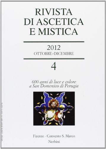 Rivista di ascetica e mistica (2012) vol.4 edito da Nerbini