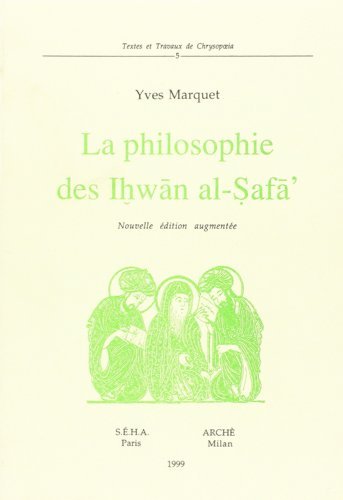 La philosophie des Ihwan al-Safa' di Yves Marquet edito da Arché