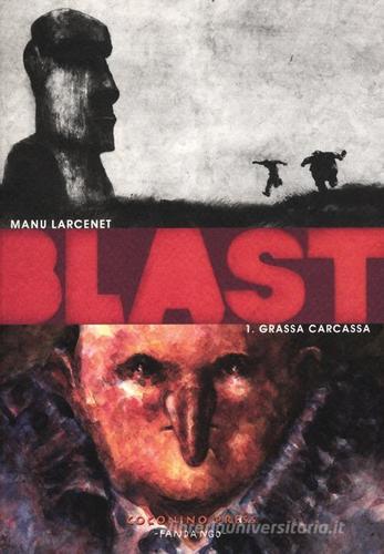 Blast vol.1 di Manu Larcenet edito da Coconino Press
