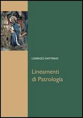 Lineamenti di patrologia di Lorenzo Dattrino edito da Edusc