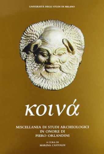 Koivá. Miscellanea di studi archeologici in onore di Piero Orlandini edito da ET Edizioni
