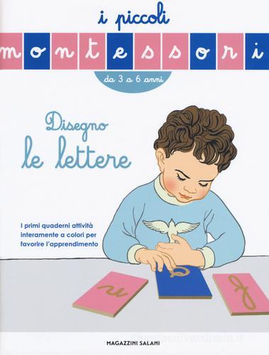 Disegno le lettere. Ediz. a colori di Sylvie D'Esclaibes edito da Magazzini Salani