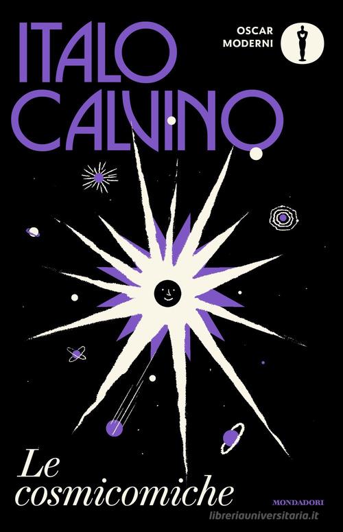 Le cosmicomiche di Italo Calvino edito da Mondadori