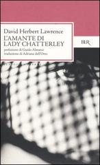 L' amante di Lady Chatterley di David H. Lawrence edito da BUR Biblioteca Univ. Rizzoli