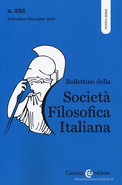Bollettino della società filosofica italiana. Nuova serie (2018) vol.3 edito da Carocci