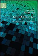 Media digitali. Dimensione culturale e apprendimenti di Sara Monaci, Paolo Raviolo edito da Aracne