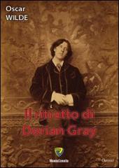 Il ritratto di Dorian Gray di Oscar Wilde edito da Montecovello