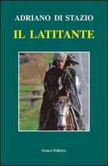 Il latitante di Adriano Di Stazio edito da Genesi