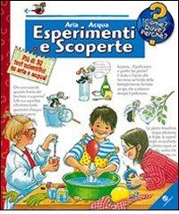 Aria e acqua. Esperimenti e scoperte. Ediz. a colori edito da La Coccinella