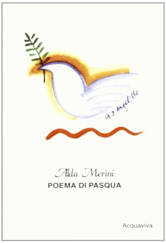 Poema di Pasqua di Alda Merini edito da Acquaviva