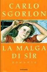 La malga di Sir di Carlo Sgorlon edito da Mondadori