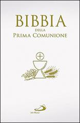 La Bibbia della Prima Comunione edito da San Paolo Edizioni