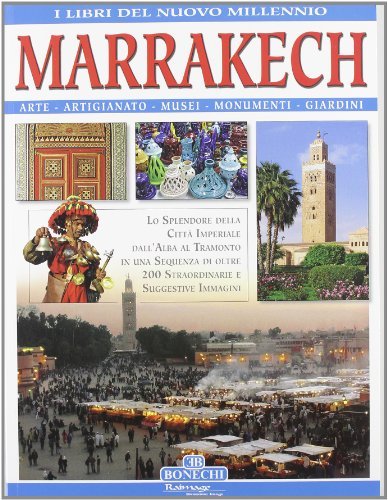 Marrakech. Ediz. a colori edito da Bonechi