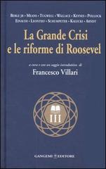 La grande crisi e le riforme di Roosevelt edito da Gangemi Editore