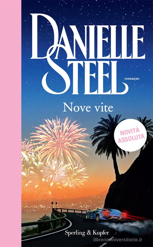 Nove vite di Danielle Steel edito da Sperling & Kupfer