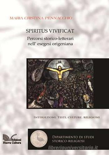 Spiritus vivificat di M. Cristina Pennacchio edito da Nuova Cultura