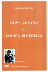 Nove lezioni di logica simbolica di Joseph M. Bochenski edito da ESD-Edizioni Studio Domenicano