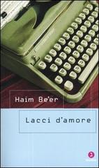 Lacci d'amore di Haim Be'er edito da Giuntina