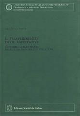 Il trasferimento delle aspettative. Contributo allo studio delle situazioni soggettive attive di Ubaldo La Porta edito da Edizioni Scientifiche Italiane