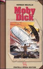 Moby Dick di Herman Melville edito da Spada Fratelli