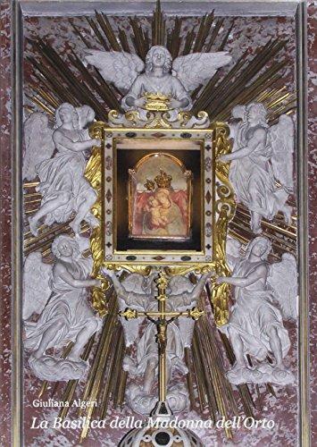 La Basilica della Madonna dell'Orto di Giuliana Algeri edito da Internòs Edizioni