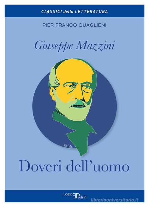 Doveri dell'uomo di Giuseppe Mazzini edito da Pedrini