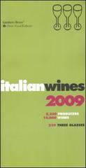 Italian wines 2009 edito da Gambero Rosso GRH