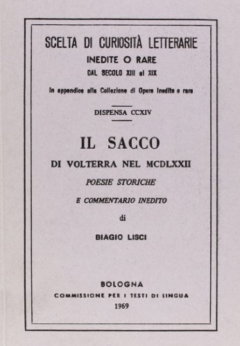 Il sacco di Volterra nel 1462 (rist. anast.) edito da Forni