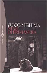 Neve di primavera di Yukio Mishima edito da Bompiani