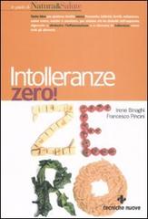 Intolleranze zero! di Irene Binaghi, Francesco Pincini edito da Tecniche Nuove