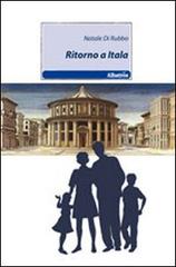 Ritorno a Itala di Natale Di Rubbo edito da Gruppo Albatros Il Filo