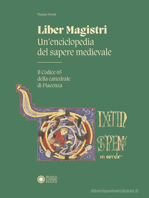 Liber Magistri. Un'enciclopedia del sapere medievale di Tiziano Fermi edito da Franco Cosimo Panini
