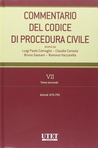 Commentario del codice di procedurre civile vol.7.2 edito da Utet Giuridica