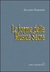 Le forme musicali vol.2 di Riccardo Viagrande edito da Casa Musicale Eco