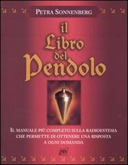 Il libro del pendolo di Petra Sonnenberg edito da Pan Libri