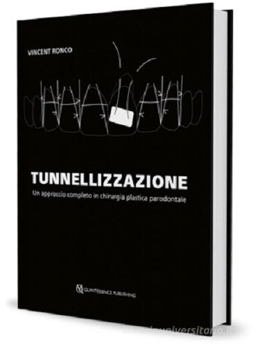 Tunnellizzazione di V. Ronco edito da Quintessenza