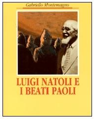 Luigi Natoli e i beati Paoli di Gabriello Montemagno edito da Flaccovio