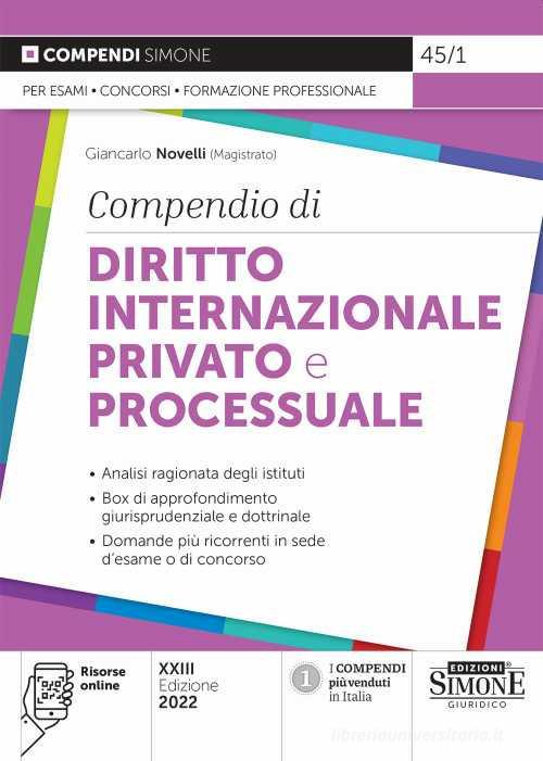 Compendio di diritto internazionale privato e processuale. Con espansione online di Giancarlo Novelli edito da Edizioni Giuridiche Simone
