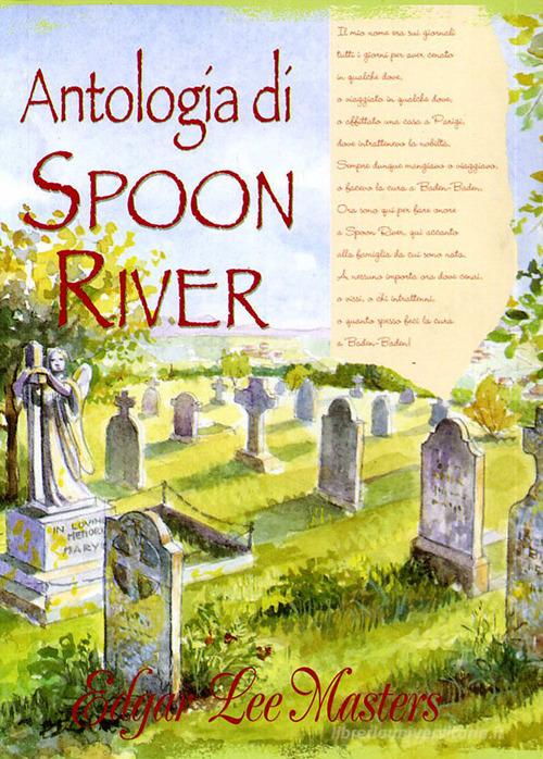 Antologia di Spoon River di Edgar Lee Masters edito da Demetra