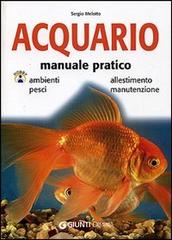 Acquario. Manuale pratico di Sergio Melotto edito da Demetra