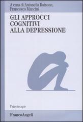 Gli approcci cognitivi alla depressione edito da Franco Angeli