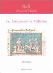 Les lamentations de Matheolus di Jean Le Fevre De Ressons edito da Edizioni dell'Orso