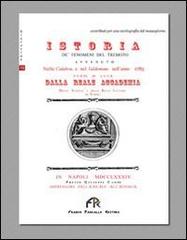 Istoria de' fenomeni del tremoto avvenuto nelle Calabrie nell'anno 1783 di Michele Sarconi edito da FPE-Franco Pancallo Editore