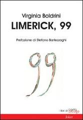 Limerick, 99 di Virginia Boldrini edito da Joker